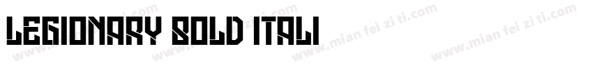 Legionary Bold Itali字体转换